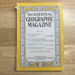 Vintage National Geographic July 1947 Garden Flowers Mohawk British Castles Navy